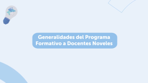 Imagen del recurso de Generalidades del Programa Formativo a Docentes Noveles