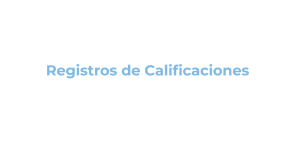 Imagen del recurso de Registros de Calificaciones