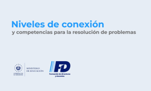 Imagen del recurso de Niveles de conexión y competencias para la resolución de problemas