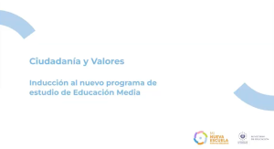 Imagen del recurso de Sesión 1: Inducción al nuevo programa de estudio de Educación Media